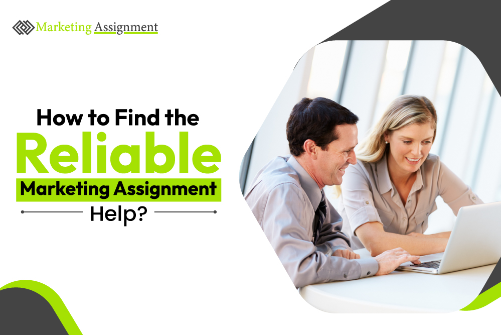 Reliable Marketing Assignment Help